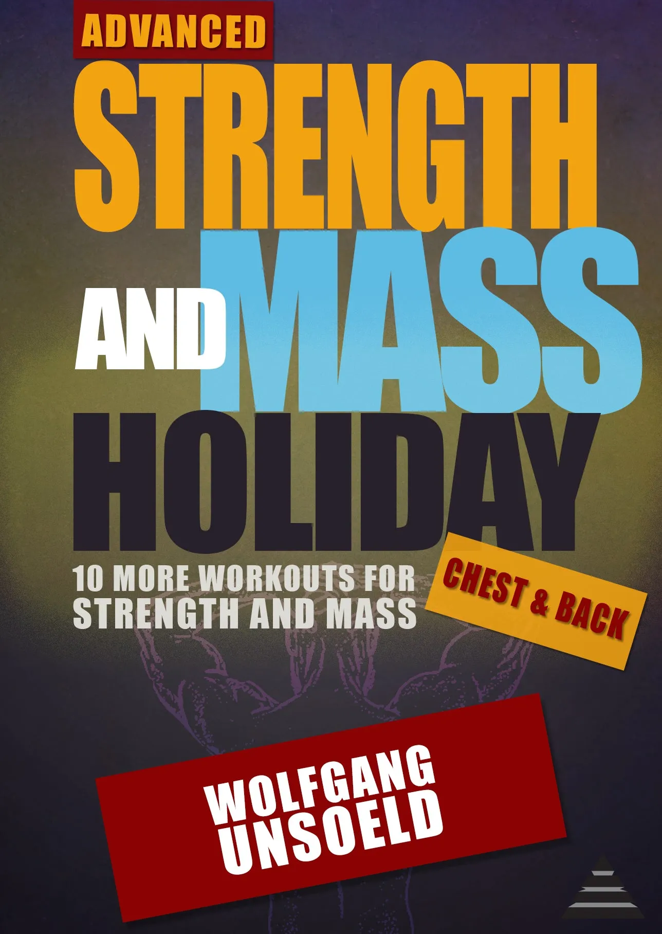 Advanced Strength and Mass Holiday