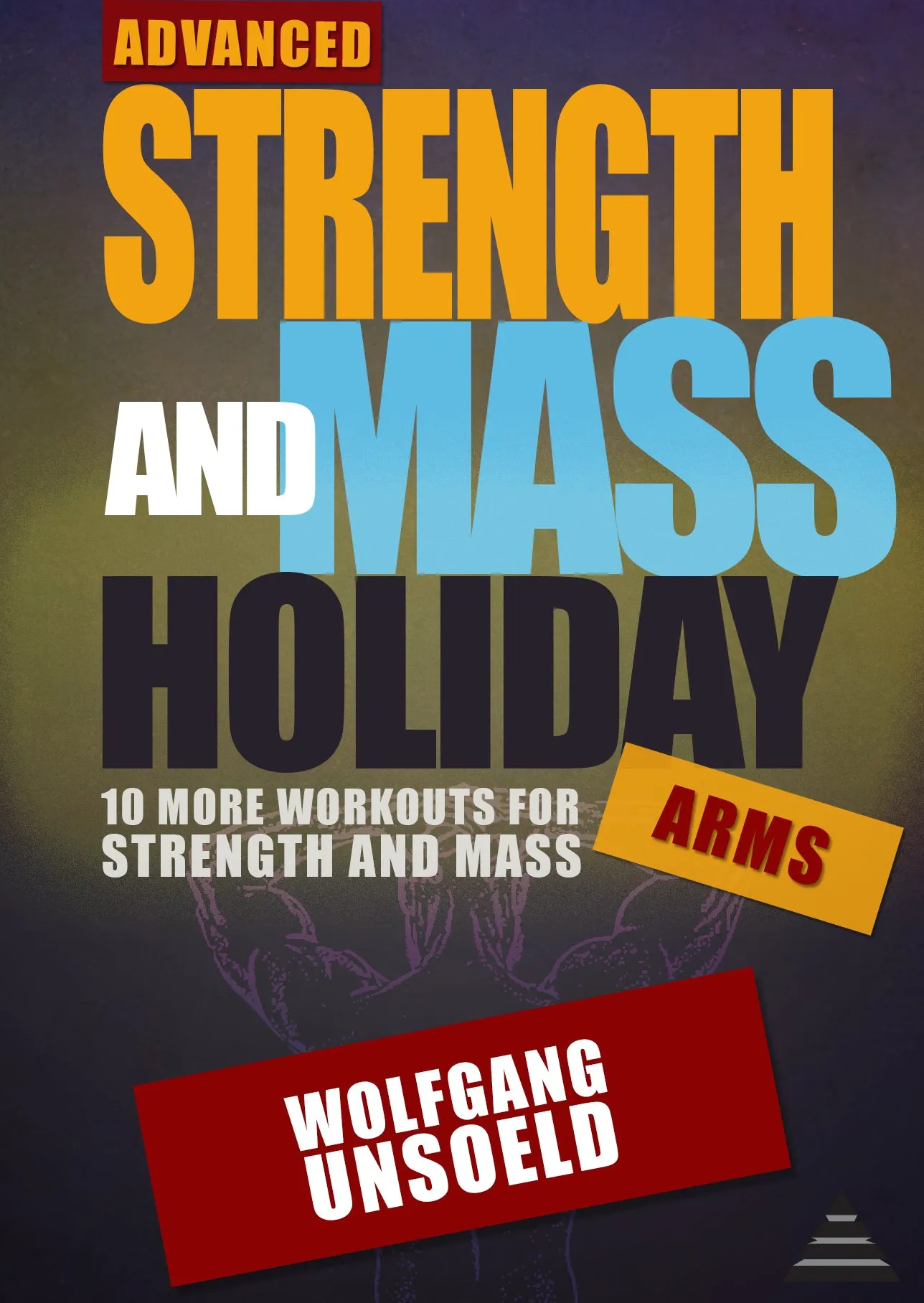 Advanced Strength and Mass Holiday