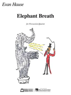 Elephant Breath (Percussion Quartet)