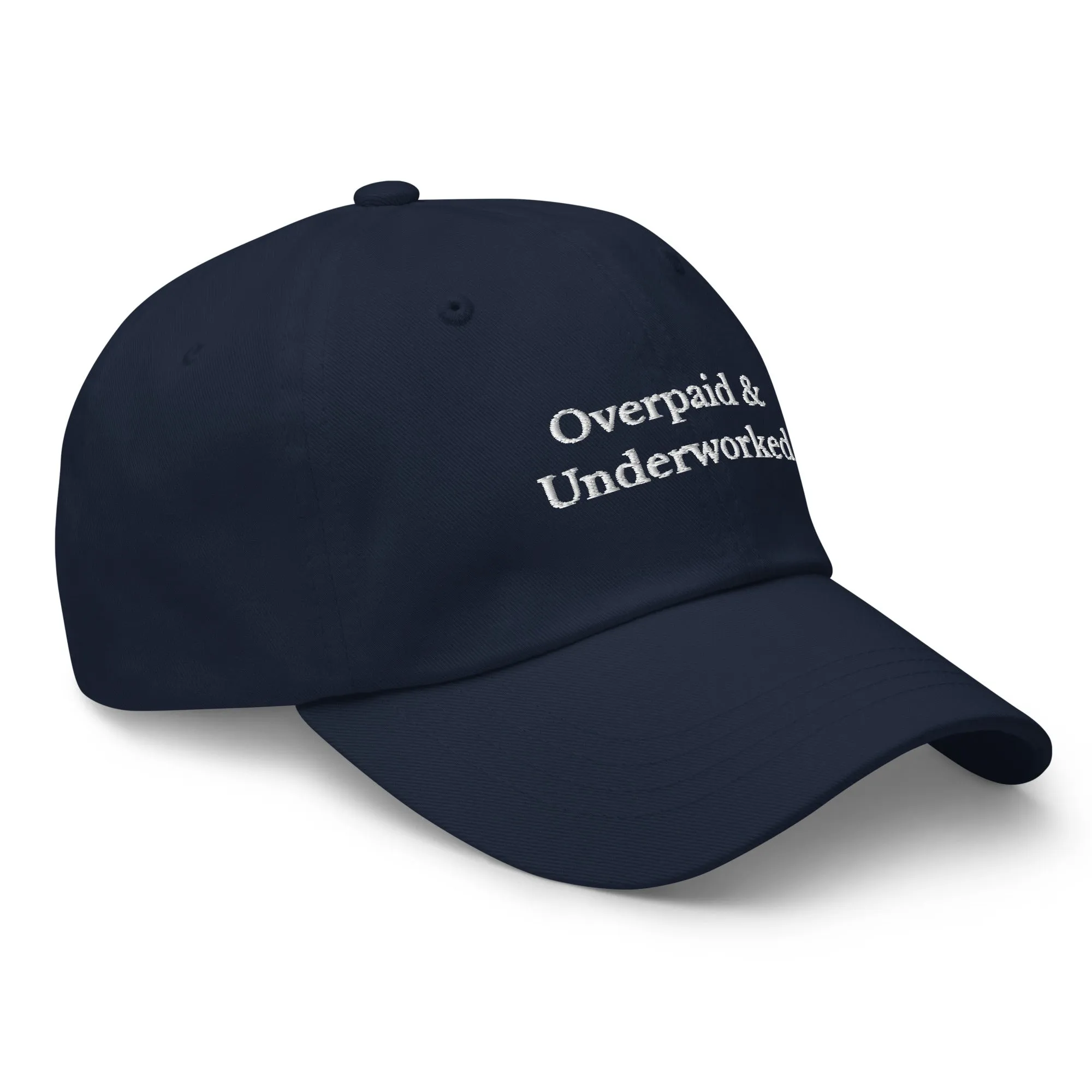 Overpaid & Underworked Cap