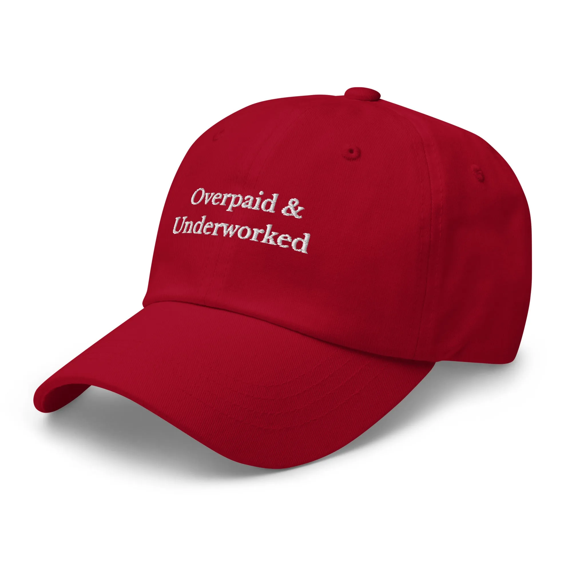 Overpaid & Underworked Cap