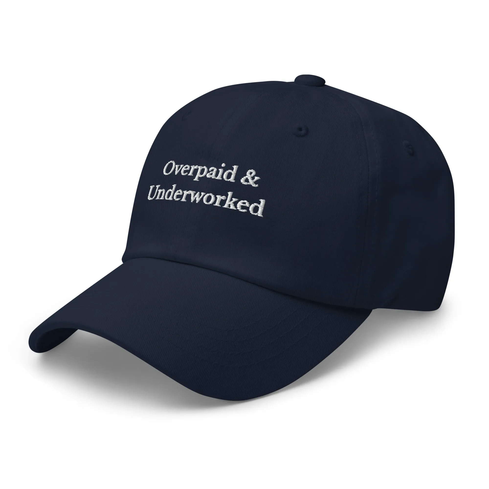 Overpaid & Underworked Cap