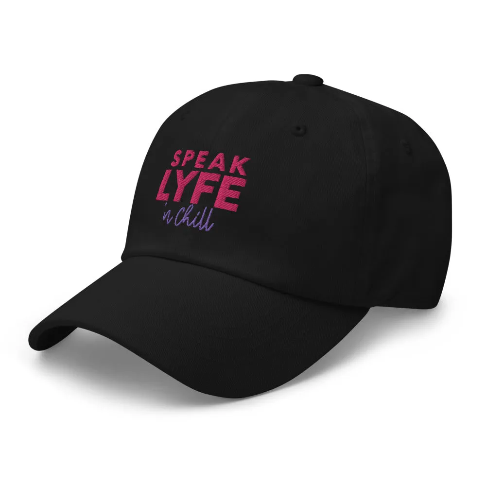 Speak Lyfe n Chill Hat